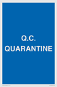 quarantine--quality-assurance-sign~